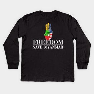 Freedom Save Myanmar Burma Revulution Gift Kids Long Sleeve T-Shirt